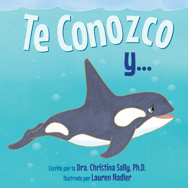 Te Conozco y... (I Know You Spanish edition)